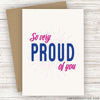 PROUD OF YOU