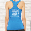 WHERE'S MY D#MN UBER?