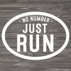 NO NUMBER - JUST RUN