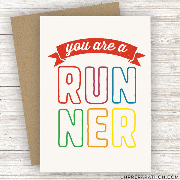 YOU ARE A RUNNER